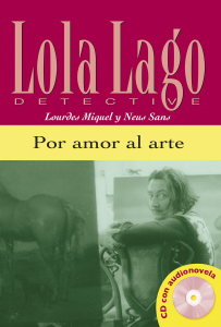 Lola Lago, detective : A2 - Por amor al arte + CD